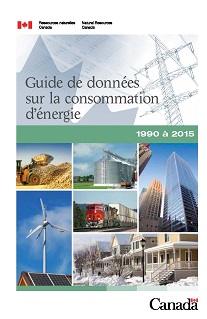GUIDE DE DONNÉES SUR LA CONSOMMATION D’ÉNERGIE, DE 1990 À 2015