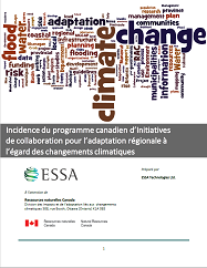 Coverture du rapport : Incidence du programme canadien d'Initiatives de collaboration pour l'adaptation régionale à l'égard des changements climatiques